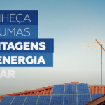 Quais são as vantagens da energia solar?