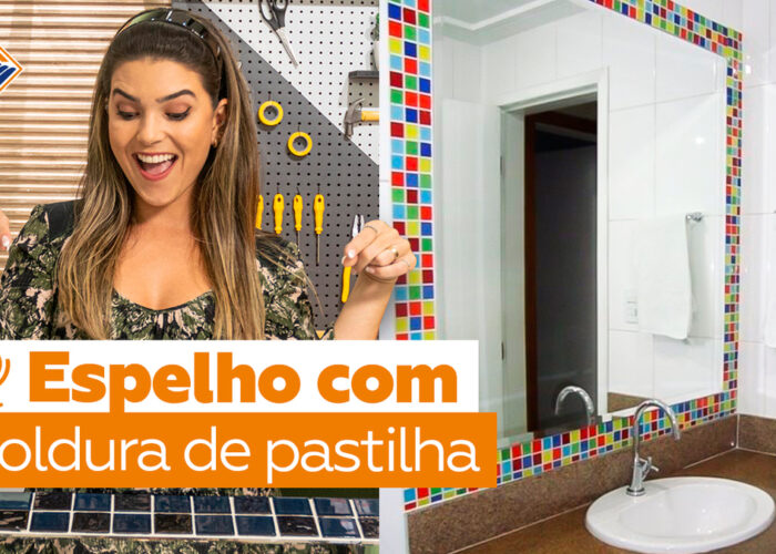 DIY - Como fazer espelho com moldura de pastilha de vidro